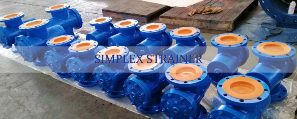 SIMPLEX-STRAINER