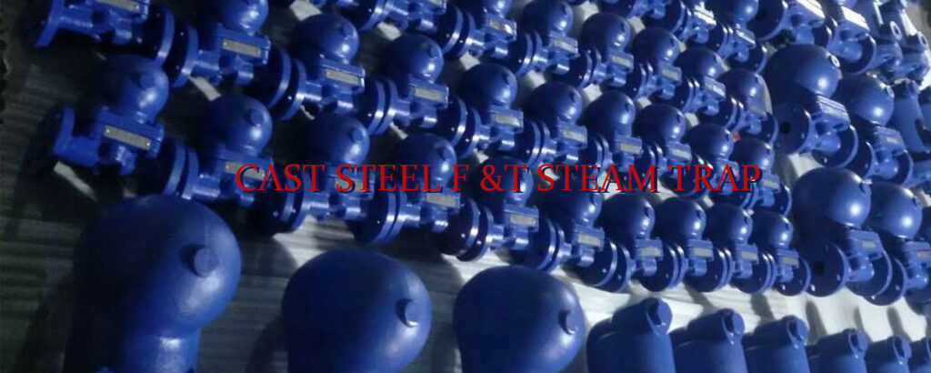 cast steel f&t steam trap